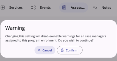 Confirmation Warning for Assessments Due Notifications Change