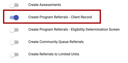 Create Program Referrals - Client Record Access Right