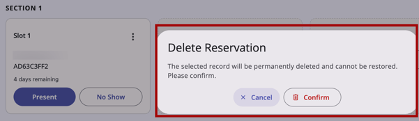 Delete Reservation confirmation message showing on the Slots view