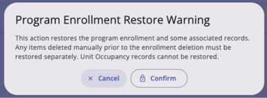 Program Enrollment Restore Warning