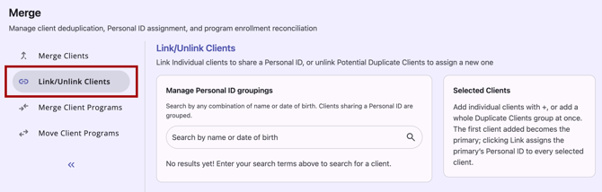 Link-Unlink Clients tab showing on the Merge Module