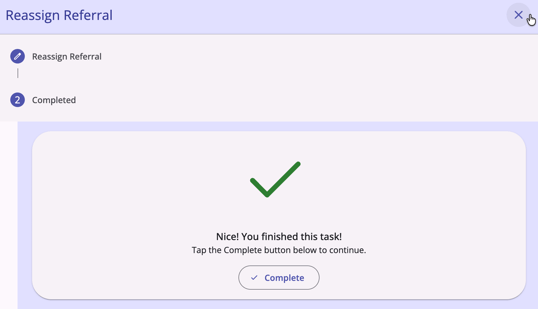 New UI.Reassign Referral.Completion